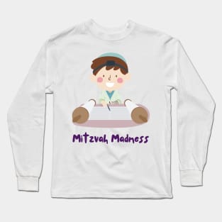 My Mitzvah Madness - Funny Yiddish Quotes Long Sleeve T-Shirt